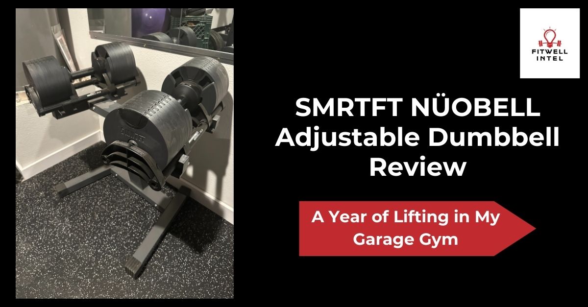 NÜOBELL Dumbbells Review: A Year of Lifting in My Garage Gym